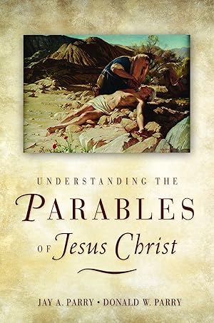 Seller image for UNDERSTANDING THE PARABLES OF JESUS CHRIST for sale by Confetti Antiques & Books
