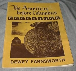 Seller image for THE AMERICAS BEFORE COLUMBUS for sale by Confetti Antiques & Books