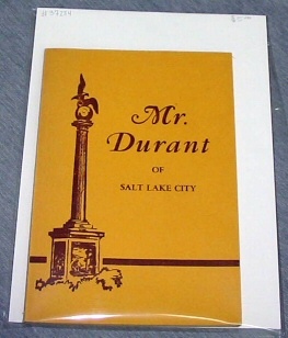 MR. DURANT OF SALT LAKE CITY - That Mormon