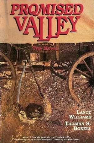 Seller image for PROMISED VALLEY - THE NOVEL for sale by Confetti Antiques & Books
