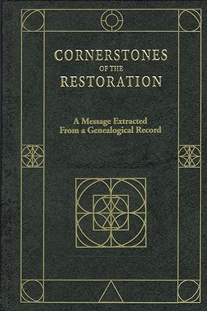 Seller image for Cornerstones of the Restoration - A Message Extracted from a Genealogical Record for sale by Confetti Antiques & Books