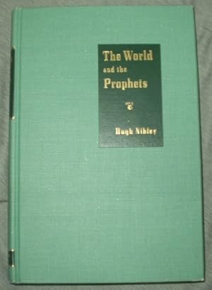 THE WORLD AND THE PROPHETS