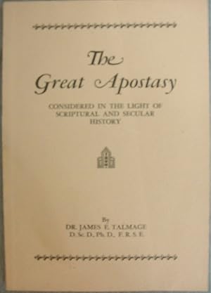 Imagen del vendedor de THE GREAT APOSTASY - Considered in the Light of Scriptural and Secular History a la venta por Confetti Antiques & Books