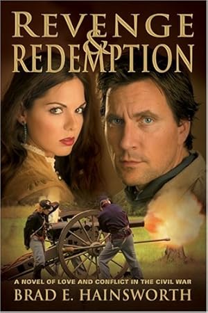 Immagine del venditore per REVENGE & REDEMPTION - A Novel of Love and Conflict in the Civil War venduto da Confetti Antiques & Books