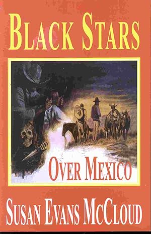 Seller image for BLACK STARS OVER MEXICO for sale by Confetti Antiques & Books