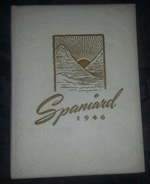 THE SPANIARD 1946 - (Spanish Fork, Utah High School Yearbook)