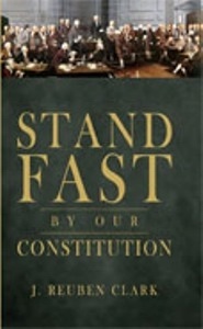 Stand Fast by Our Constitution