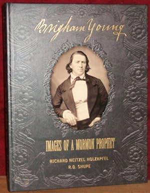 Immagine del venditore per BRIGHAM YOUNG - Images of a Mormon Prophet venduto da Confetti Antiques & Books