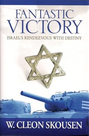 Imagen del vendedor de FANTASTIC VICTORY - Israel's Rendezvous with Destiny a la venta por Confetti Antiques & Books
