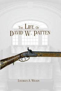THE LIFE OF DAVID PATTEN