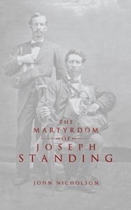 The Martyrdom of Joseph Standing - Or the Murder of a Mormon Missionary