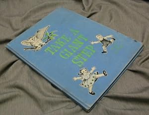 Imagen del vendedor de TAKE A GIANT STEP - Fourteen Original Fables for Today's Childrens a la venta por Confetti Antiques & Books
