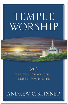 TEMPLE WORSHIP - 20 Truths That Will Bless Your Life