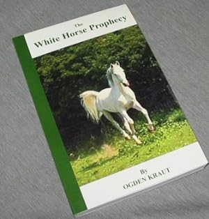 THE WHITE HORSE PROPHECY