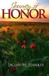 Seller image for Journey of Honor - A Love Story for sale by Confetti Antiques & Books