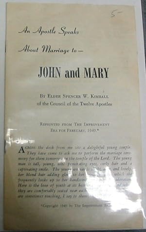 An Apostle Speaks about Marriage To- John and Mary