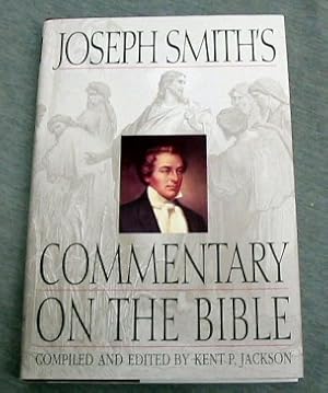 Immagine del venditore per JOSEPH SMITH'S COMMENTARY ON THE BIBLE venduto da Confetti Antiques & Books