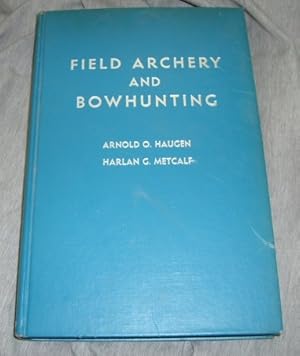 Immagine del venditore per Field Archery and Bowhunting venduto da Confetti Antiques & Books