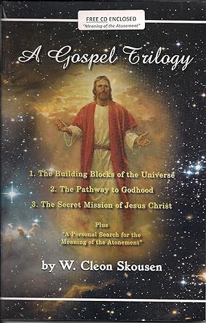 Gospel Trilogy; The Building Blocks of the UniverseThe Pathway to GodhoodThe Secret Mission of Je...