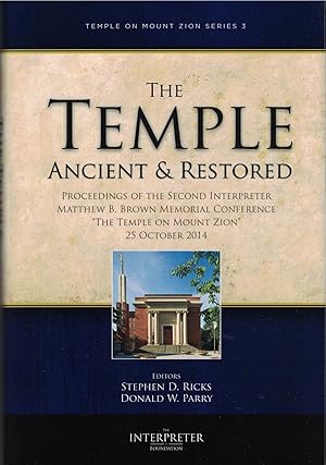 The Temple Ancient and Restored - Temple on Mount Zion Series 3