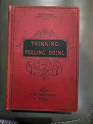 Imagen del vendedor de Thinking, Feeling, Doing [1895] a la venta por Confetti Antiques & Books
