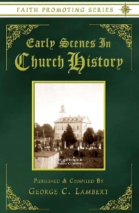 Seller image for Early Scenes In Church History: The Faith-Promoting Series Vol 8 for sale by Confetti Antiques & Books