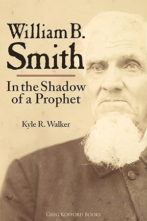 William B. Smith: In the Shadow of a Prophet