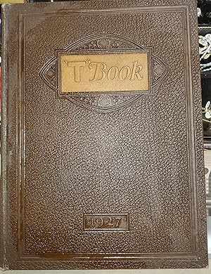 The "T" Book - 1927 - Tooele Utah High School Yearbook