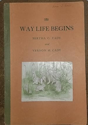 Seller image for 1939 WAY LIFE BEGINS SEX EDUCATION COLOR ILLUSTRATED GREAT COPY for sale by Confetti Antiques & Books