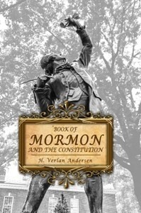 Bild des Verkufers fr The Book of Mormon and the Constitution zum Verkauf von Confetti Antiques & Books