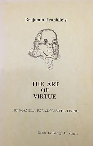 Seller image for Benjamin Franklin's the Art of Virtue; His Formula for Successful Living for sale by Confetti Antiques & Books