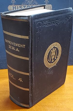 Improvement Era - Volume 4 - Vol 4 No.1 to Vol 4 No. 12 - Nov 1899 to Oct 1900