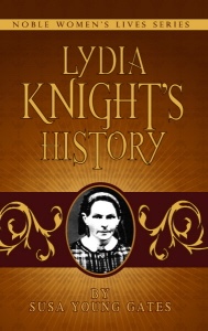 Image du vendeur pour Lydia Knight's History: The First Book of the Noble Women's Lives Series mis en vente par Confetti Antiques & Books