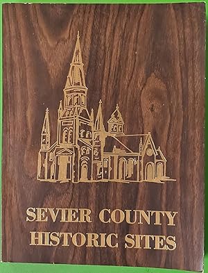 Immagine del venditore per Sevier County Historic Sites venduto da Confetti Antiques & Books