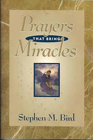 PRAYERS THAT BRING MIRACLES