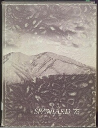 THE SPANIARD 1973 - (Spanish Fork, Utah High School Yearbook)