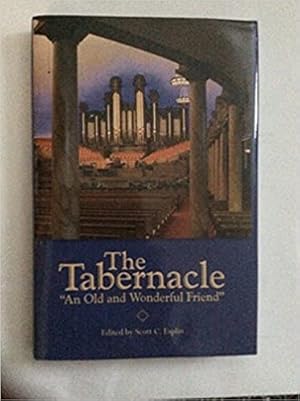 Seller image for THE TABERNACLE - "An Old and Wonderful Friend" for sale by Confetti Antiques & Books