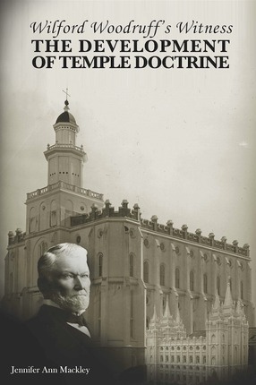 Immagine del venditore per Wilford Woodruff's Witness - of the Development of Temple Doctrine venduto da Confetti Antiques & Books