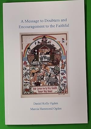 Seller image for A Message to Doubters and Encouragement to the Faithful for sale by Confetti Antiques & Books