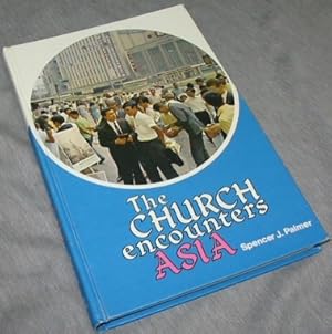 THE CHURCH ENCOUNTERS ASIA