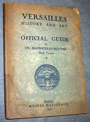 Imagen del vendedor de Versailles - History and Art - Official Guide a la venta por Confetti Antiques & Books