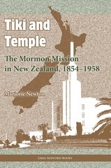 Image du vendeur pour Tiki and Temple - The Mormon Mission in New Zealand, 1854-1958 mis en vente par Confetti Antiques & Books