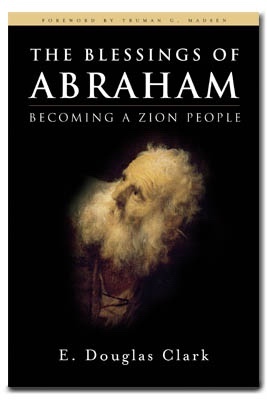 Imagen del vendedor de The Blessings of Abraham - Becoming a Zion People a la venta por Confetti Antiques & Books