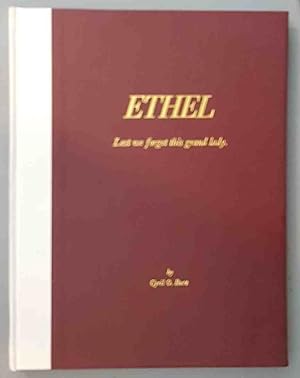 Ethel: a story of faith and courage (Lest we forget this grand lady)