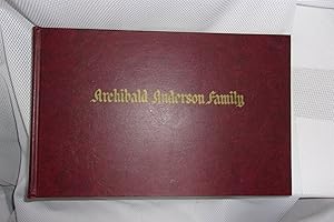 These we honor : Archibald Anderson family
