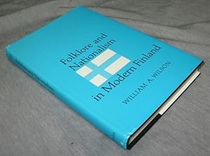 Folklore and Nationalism in Modern Finland