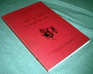 Image du vendeur pour L'pe Du Logos Et Le Soleil De Midi - (French -- the Sword of Logos and the Sun of Midi) mis en vente par Confetti Antiques & Books