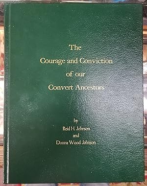 Seller image for The Courage and Conviction of Our Convert Ancestors for sale by Confetti Antiques & Books