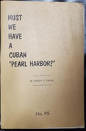 Imagen del vendedor de Must we have a Cuban "Pearl Harbor" No. 95 a la venta por Confetti Antiques & Books