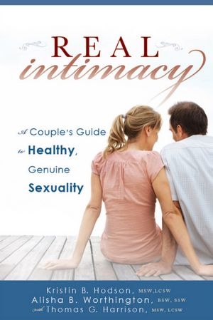 Seller image for Real Intimacy - A Couples' Guide to Healthy, Genuine Sexuality for sale by Confetti Antiques & Books